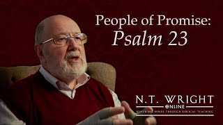 Lent as Following the Shepherd  Psalm 23  NT Wright Online [upl. by Winnick]