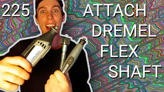 2 Minutes How to Attach Flex Shaft For Dremel 225 [upl. by Aelak]