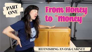 From Honey to quotMoneyquot  Refinishing a Honey Oak Cabinet  PART 1 Sanding [upl. by Hedda]