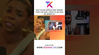 Did Tyler Lepley Not Know That His Girl Used To Be One Of Diddy’s [upl. by Yotal]