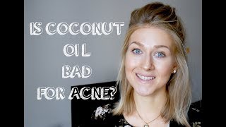 Is Coconut Oil Bad for Acne [upl. by Gerri]