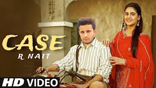 Case R Nait Official Video New Punjabi Song 2023  R Nait New Song 2023 [upl. by Ailalue175]