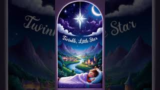 🌟 Twinkle Twinkle Little Star  The Ultimate Bedtime Lullaby for Kids 🌟 short [upl. by Ardnahsal74]