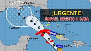 🚨🚨 URGENTERAFAEL CAMBIA TRAYECTO MÁS AL ESTE DE CUBAALERTA ROJA 🚨🚨 [upl. by Ahsap]