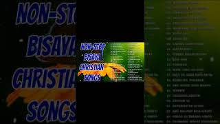 NONSTOP BISAYA CHRISTIAN SONGS 2024 💖 BISAYA WORSHIP SONGS 💖 PRAISE SONGS PLAYLIST 2024 💖 [upl. by Adnohrahs740]