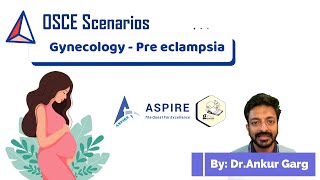 Pre eclampsia  OSCE Scenarios  Aspire Education  PLAB2 [upl. by Neema]