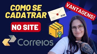 COMO CADASTRARSE NO SITE DOS CORREIOS amp INFORMAÇÕES IMPORTANTES [upl. by Henrion539]