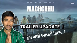 Machchhu Movie Trailer Update Release date  Gujarati Movies [upl. by Ycats388]