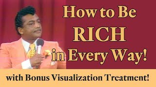 How to Be Rich in Every Way with bonus Visualization Treatment [upl. by Aduhey455]