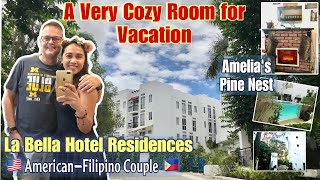 A VERY COZY ROOM Amelia’s Pine Nest at La Bella Hotel Residences  AmericanFilipino Couple 8624 [upl. by Garrett]