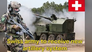 Swiss army to receive new artillery system [upl. by Nesline]