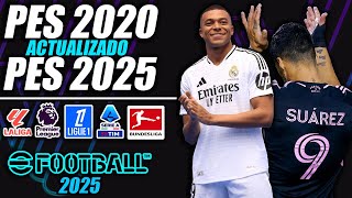 ¡PES 2020 ACTUALIZADO AL 20242025  ¡TODO ACTUALIZADO [upl. by Ruttger]