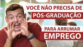 CONSIGO EMPREGO SEM PÓSGRADUAÇÃO [upl. by Aguie]