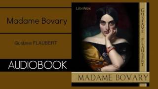 Madame Bovary by Gustave Flaubert  Audiobook  Part 12 [upl. by Eidderf]