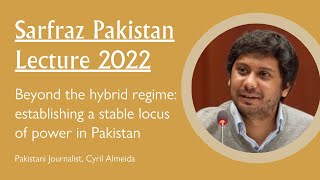 Wolfson Sarfraz Pakistan Lecture 2022  Cyril Almeida [upl. by Beore]