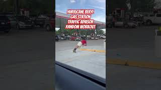 Hurricane Beryl Gas Shortage Traffic Adviser Stops To Workout [upl. by Australia]