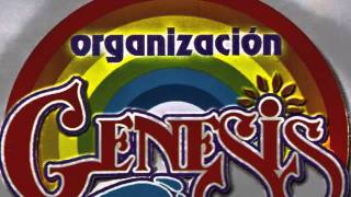 Organizacion Genesis  Complices [upl. by Aciras]