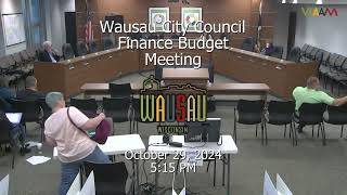 Wausau Finance Budget Meeting  102924 [upl. by Winton319]