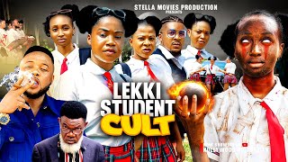 LEKKI STUDENT CULT SEASON 1amp2 MERCY KENNETH UGO SPUNKY  NEW 2024 EXCLUSIVE NOLLYWOOD MOVIE [upl. by Emrich]