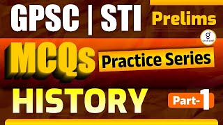 GPSC  STI  CCES SPECIAL  MCQs Practice Series  HISTORY  LIVE 02PM gyanlive history [upl. by Pilar]