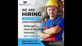 Millwrights Needed in WV 🔧 Join the Steel amp Machinery Industry [upl. by Atnoled]