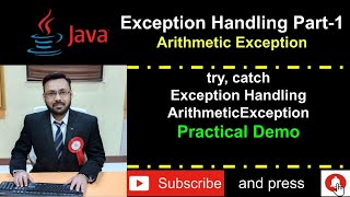 Java Exception Handling Part1 ArithmeticException  with Practical Demonstrations [upl. by Land]