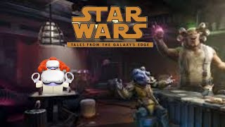 Star WarsTales From The Galaxys Edge [upl. by Muire]