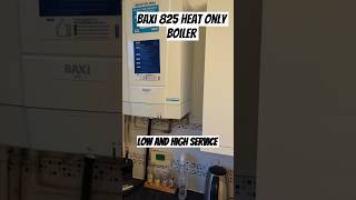 Baxi 825 Heat Low and high service modes boiler gasengineer gas boilerservicing service [upl. by Yllop]