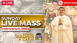 SUNDAY FILIPINO LIVE MASS TODAY II FEBRUARY 11 2024 II FR JOWEL JOMARSUS GATUS [upl. by Nahaj279]