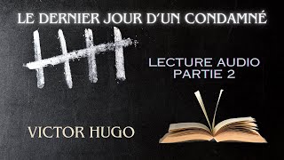 Livre audiole dernier jour dun condamnéVictor Hugopartie 24 [upl. by Fidele]