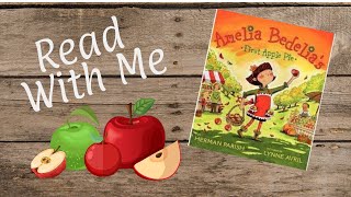 Kids Fall Read Aloud quotAmelia Bedelias First Apple Piequot [upl. by Amleht931]