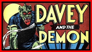 Davey and the Demon  Marvels Most Obscure Comic [upl. by Ahsiekam]