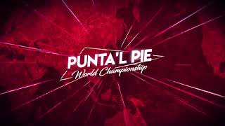 Punta´l Pie World Championship 2024  Competencia Domingo Parte 3 LaExperienciaPuntalPie  Día 3 [upl. by Yadsnil296]