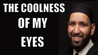 The Coolness of My Eyes Amazing Lecture  Omar Suleiman [upl. by Nyluqcaj641]