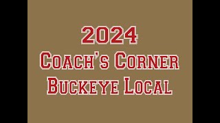 2024 Coachs Corner Buckeye Local [upl. by Gertrude]