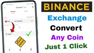 Binance Exchange Any Coin Convert  Kisi bhi coin ko USDT me convert kaise kare [upl. by Schwartz]