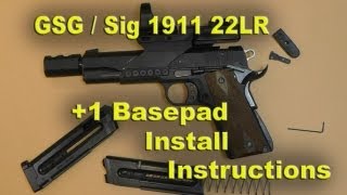 GSG  Sig Sauer 1911 22LR Pistol Magazine Extension  Basepad Install Instructions [upl. by Aicened]