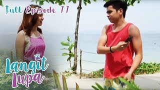 Full Episode 77  Langit Lupa [upl. by Annayi]