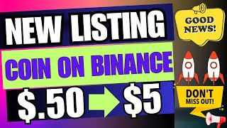 Binance Listing new Coin Alert 🔥  New Coin Launching Soon on Binance [upl. by Zumstein]