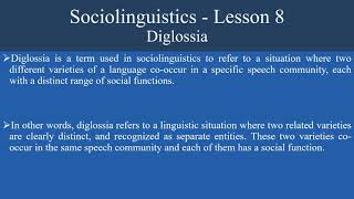 Sociolinguistics  Lesson 8  Diglossia [upl. by Kiki]