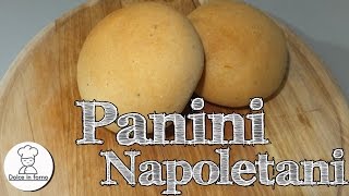 Panini Napoletani Pagnottielli Ricetta Originale Facile [upl. by Augustina]