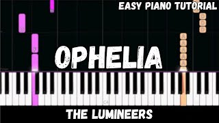 The Lumineers  Ophelia Easy Piano Tutorial [upl. by Berns]