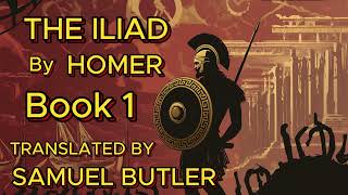 The Iliad Book 1 [upl. by Efthim]