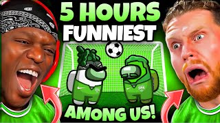 5 HOURS OF SIDEMEN AMONG US FUNNIEST MOMENTS [upl. by Yajet]