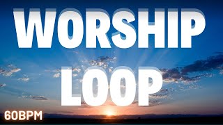 Worship loop  60bpm  praiseandworship  worship  sampletypebeat [upl. by Ebeohp490]