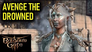 Avenge the Drowned Quest Water Queens House  Baldurs Gate 3 BG3 [upl. by Alcock]