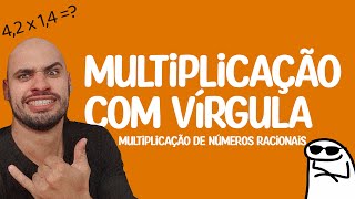 Multiplicação com VÍRGULA  Multiplicação de Números Racionais  Matemática 6º ano [upl. by Juna]