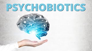 Are Psychobiotics the New Probiotics Bifidobacterium longum 1714 for Stress amp Anxiety [upl. by Lissi]