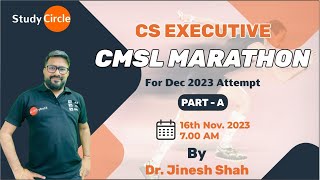 CS EXECUTIVE REVISION JUNE 24 SLCM  CMSL PART ASAMPURNADRJINESH SHAH NEWOLD SYLLABUS [upl. by Briano]