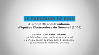 ResMed – Le parcours de soin du patient atteint du SAOS Interview Dr Lombard [upl. by Nellie]